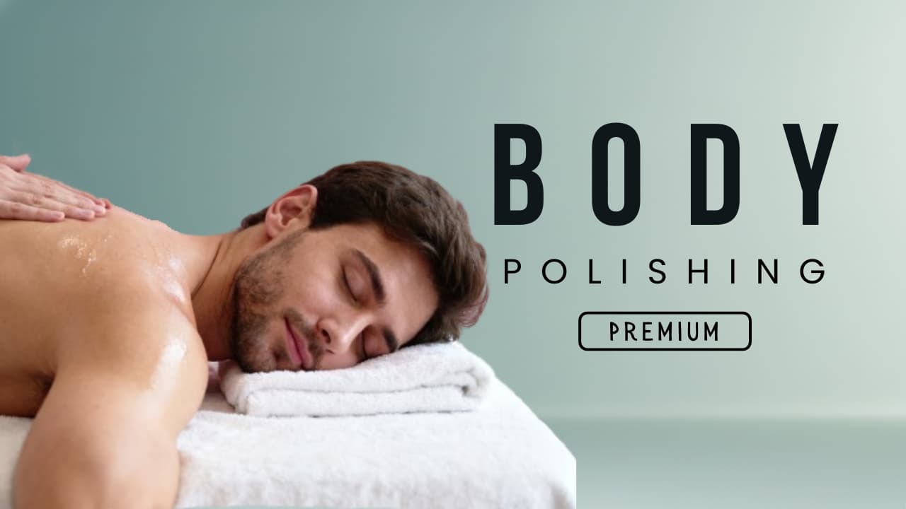 Men’s Premium Body Polishing