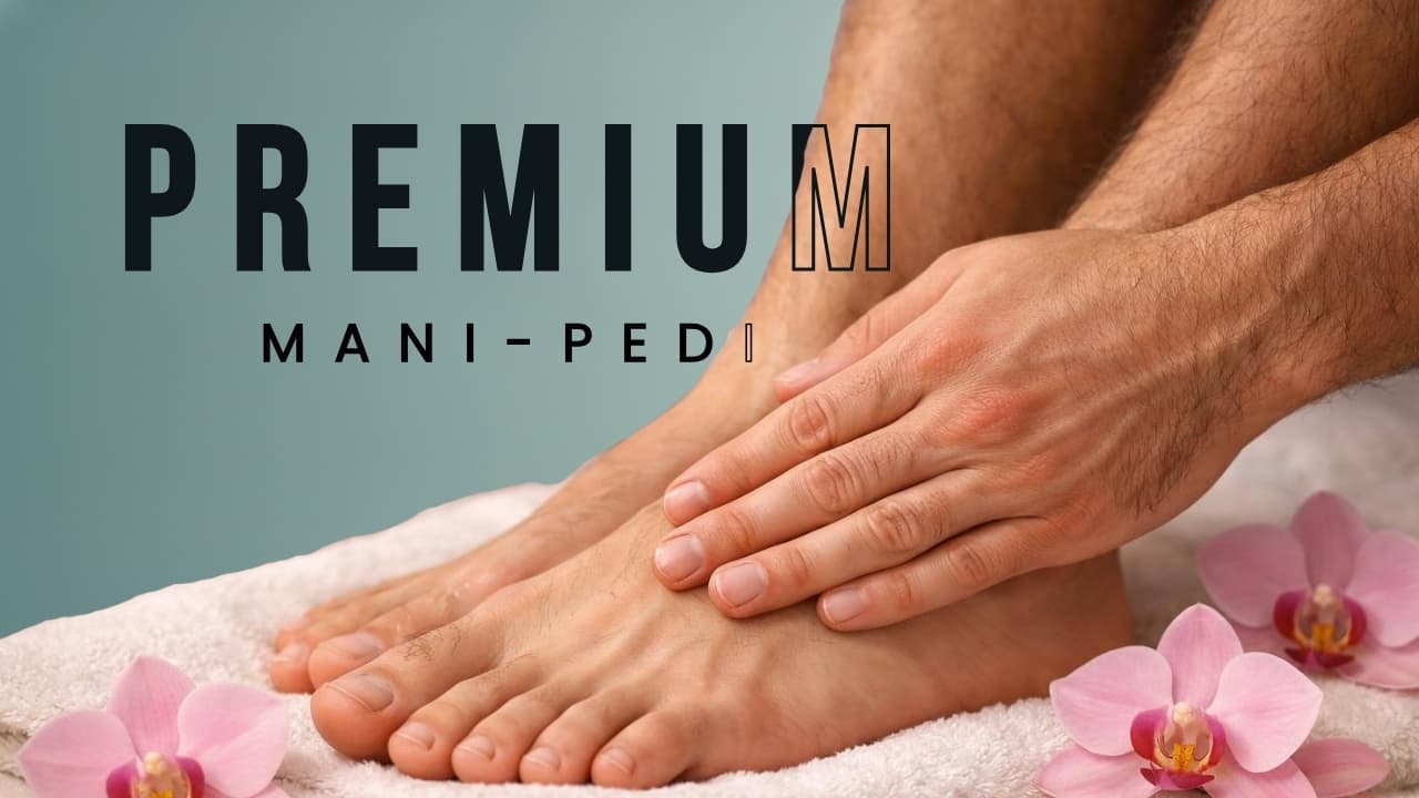 Men’s Premium Mani-Pedi (O3+ Pedilogix)